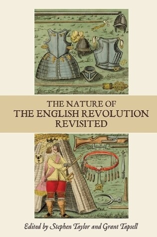 Cover of The Nature of the English Revolution Revisited