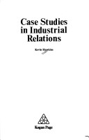 Book cover for Case Studies in Industrial Relations