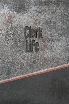 Book cover for Clerk Life