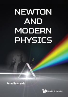Book cover for Newton And Modern Physics