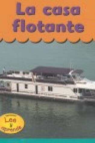 Cover of La Casa Flotante