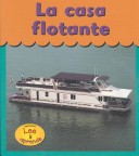 Book cover for La Casa Flotante