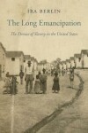 Book cover for The Long Emancipation