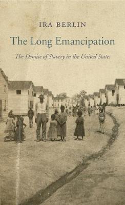 Book cover for The Long Emancipation