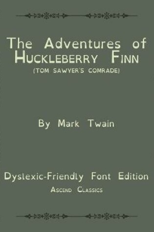 Cover of The Adventures of Huckleberry Finn (Tom Sawyer's Comrade) (Ascend Classics)