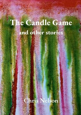 Book cover for The Candle Game & Other Stories
