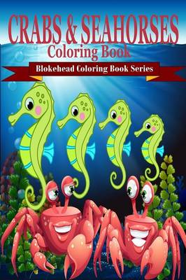 Book cover for Crabs and Seahorses Coloring Book