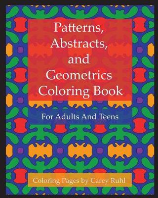 Book cover for Patterns, Abstracts, and Geometrics Coloring Book