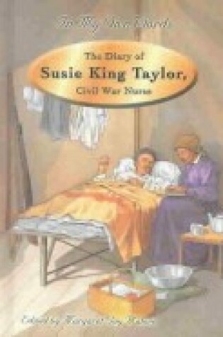 Cover of The Diary of Susie King Taylor, Civil War Nurse