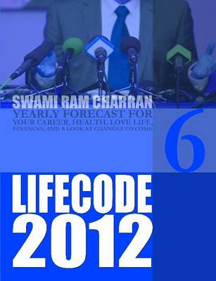 Book cover for Life Code 6 Yearly Forecast for 2012