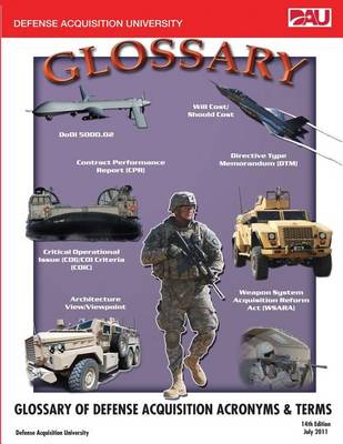 Book cover for Glossary of Defense Acquisition Acronyms & Terms 14th Edition July 2011