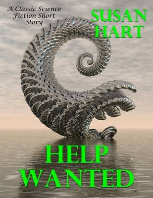 Book cover for Help Wanted: A Classic Science Fiction Short Story