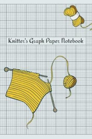 Cover of Knitter's Graph Paper Notebook