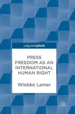 Cover of Press Freedom as an International Human Right