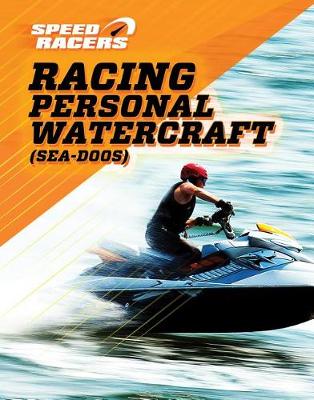 Book cover for Racing Personal Watercraft (Sea-Doos)