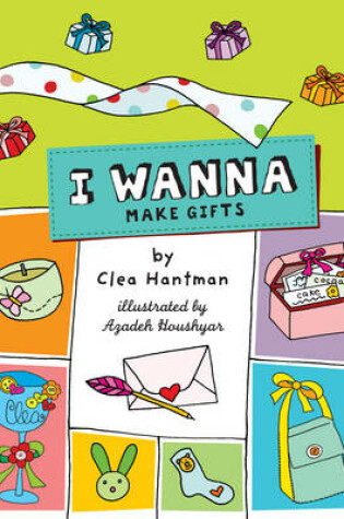 Cover of I Wanna Make Gifts