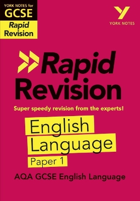 Cover of York Notes for AQA GCSE (9-1) Rapid Revision Guide: AQA English Language Paper 1 - catch up, revise and be ready for the 2025 and 2026 exams