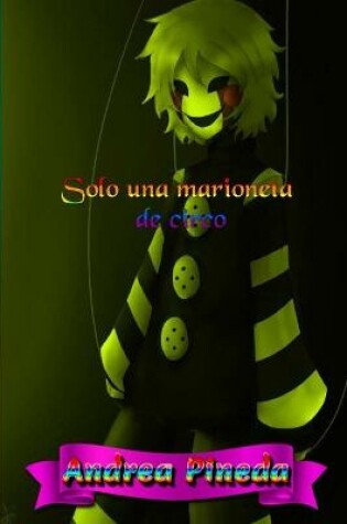 Cover of Solo una marioneta de circo