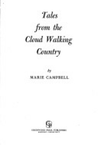 Cover of Tales from the Cloud Walking Country