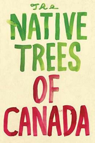 Cover of The Native Trees of Canada