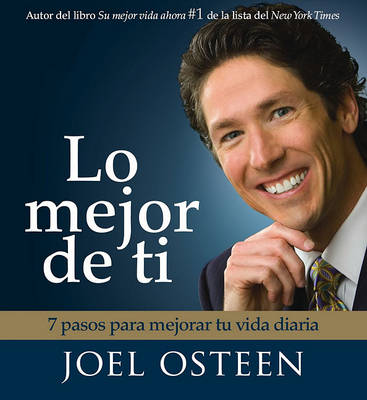 Book cover for Lo Mejor de Ti (Become a Better You) Spanish Edition