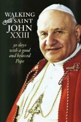 Cover of Walking with Saint John XXIII