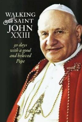 Book cover for Walking with Saint John XXIII