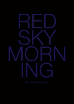 Book cover for Michael John Whelan: Red Sky Morning