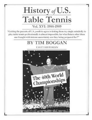 Book cover for History of U.S. Table Tennis Volume 16