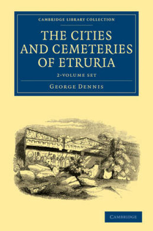 Cover of The Cities and Cemeteries of Etruria 2 Volume Set