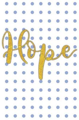 Book cover for Hope. White and Blue Polka Dot Background