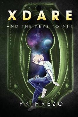 Book cover for X Dare and the Keys to Nin
