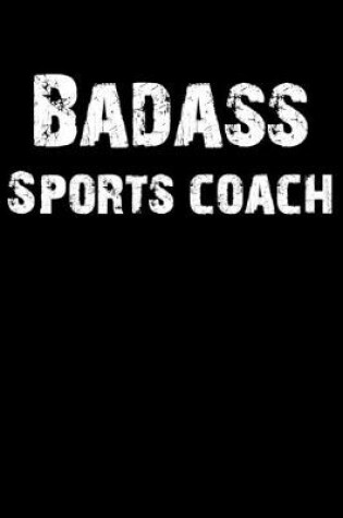 Cover of Badass Sports Coach