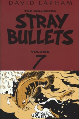 Cover of Stray Bullets Volume 7