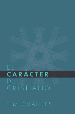 Cover of El Caracter del Cristiano