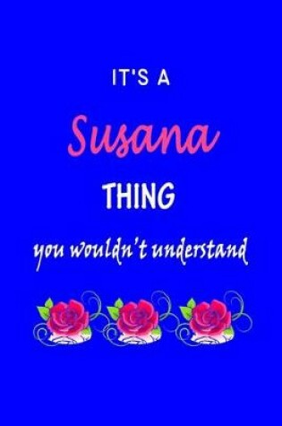 Cover of It's A Susana Thing You Wouldn't Understand