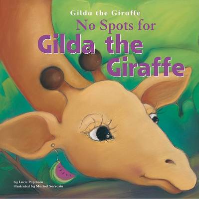 Cover of No Spots for Gilda the Giraffe