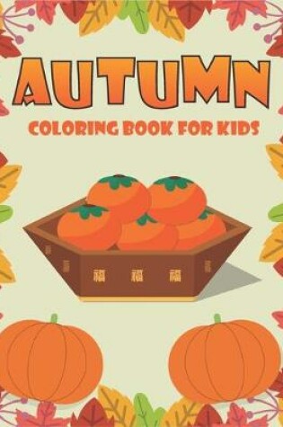 Cover of Autumn coloring book for kids