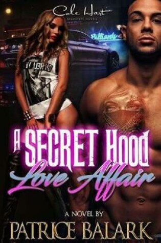 Cover of A Secret Hood Love Affair