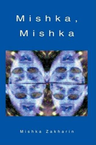 Cover of Mishka, Mishka