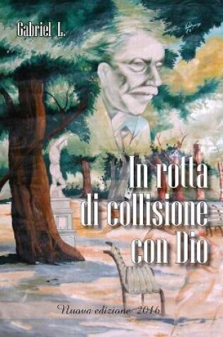 Cover of In rotta di collisione con Dio