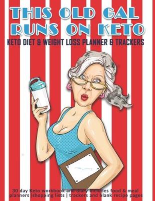 Book cover for This Old Gal Runs On Keto