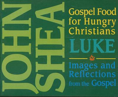 Book cover for Gospel Food for Hungry Christians: Luke