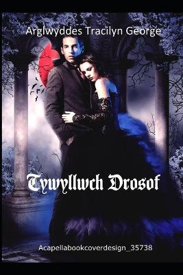 Book cover for Tywyllwch Drosof