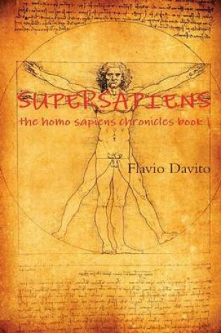 Cover of Supersapiens the Homo Sapiens Chronicles Book 1