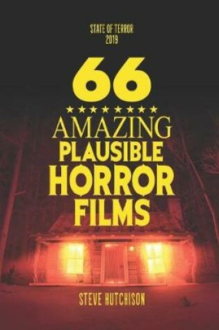 Cover of 66 Amazing Plausible Horror Films