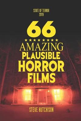 Book cover for 66 Amazing Plausible Horror Films