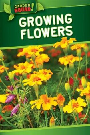 Cover of Growing Flowers