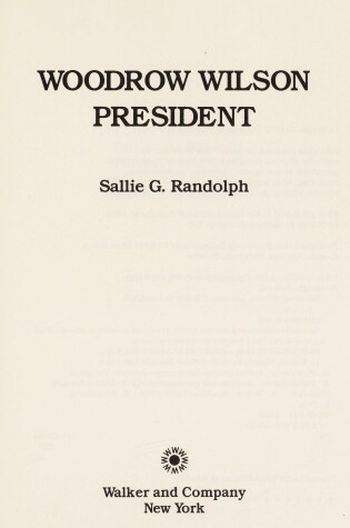 Cover of Woodrow Wilson, President
