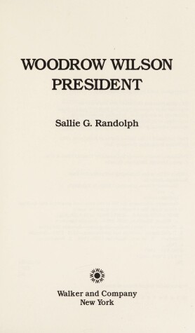 Book cover for Woodrow Wilson, President